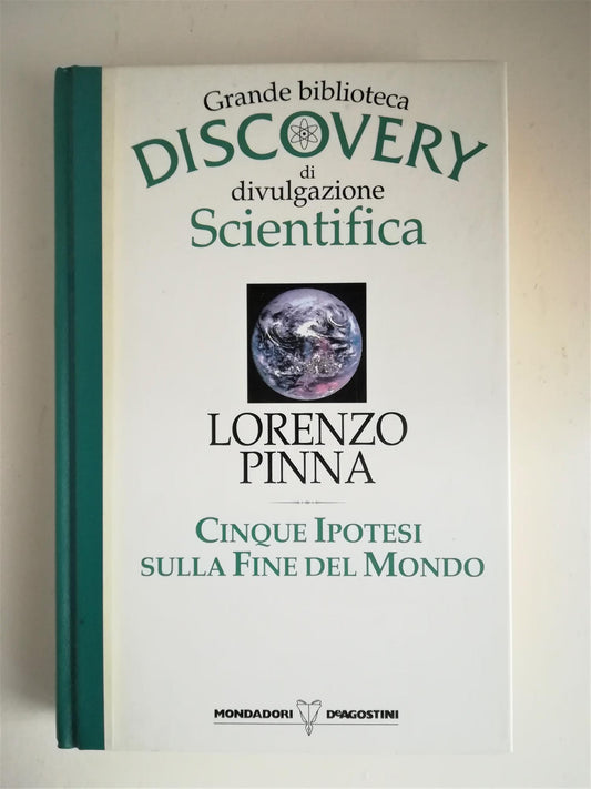 Cinque Ipotesi sulla Fine del Mondo. Grande biblioteca Discovery - copertina