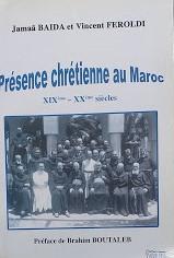 Présence chrétienne au Maroc : XIXème-XXème siècles - copertina