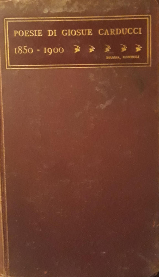 Poesie di Giosue Carducci 1850 - 1900 - copertina
