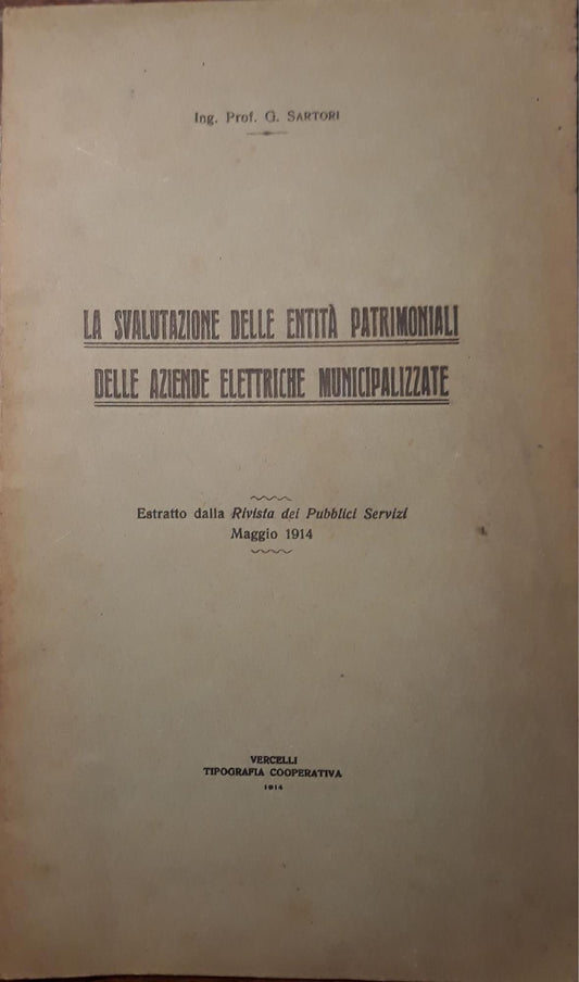 La svalutazione delle entità patrimoniali delle aziende elettriche municipalizzate: Estratto della Rivista dei Pubblici Servizi - copertina