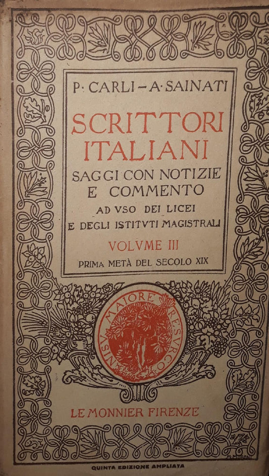 Scrittori italiani: saggi con notizie e commento: Volume III prima metà del secolo XIX - copertina