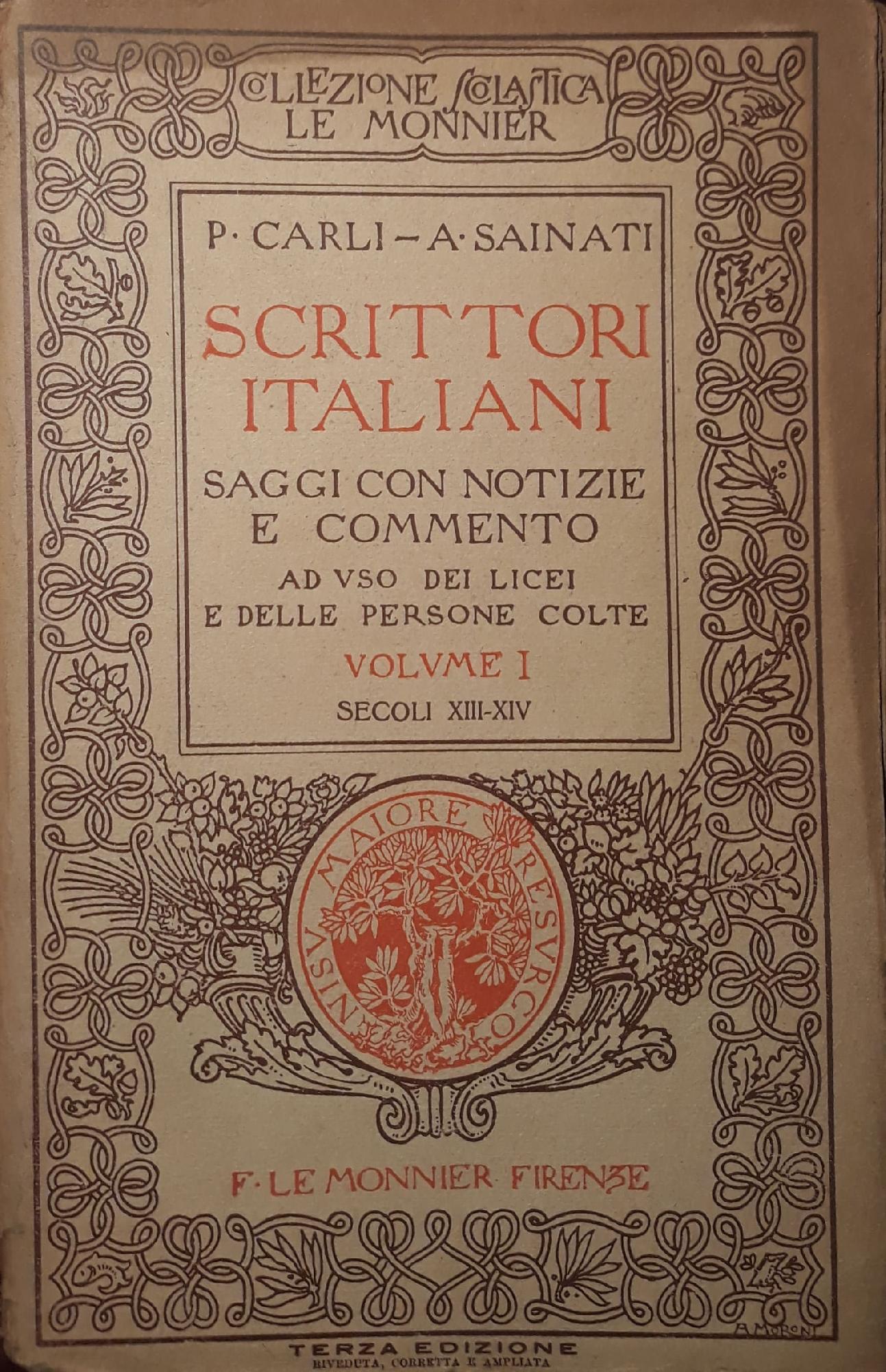 Scrittori italiani: saggi con notizie e commento: Volume I secoli XIII e XIV - copertina