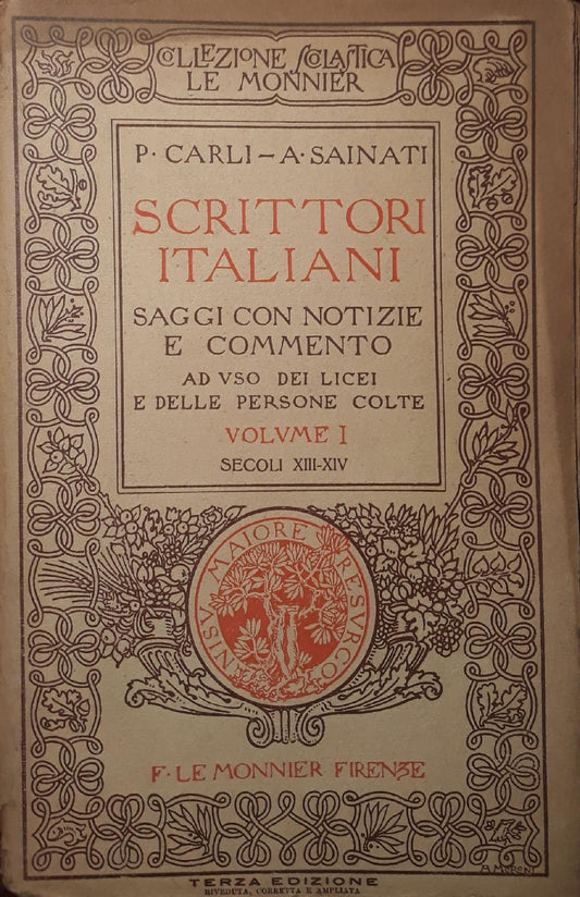 Scrittori italiani: saggi con notizie e commento: Volume I secoli XIII e XIV - copertina