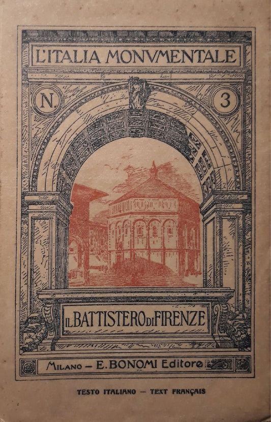 L'Italia monumentale: Il battistero e le chiese romaniche di Firenze - copertina