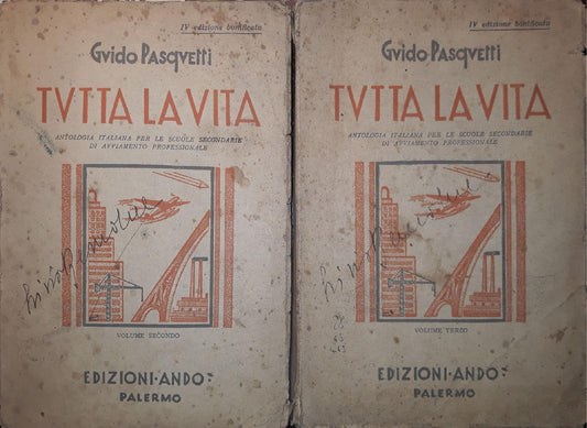 Tutta la vita; Antologia italiana per le scuole secondarie di avviamento professionale (Volume II  p.474; Volume III p.573) - copertina