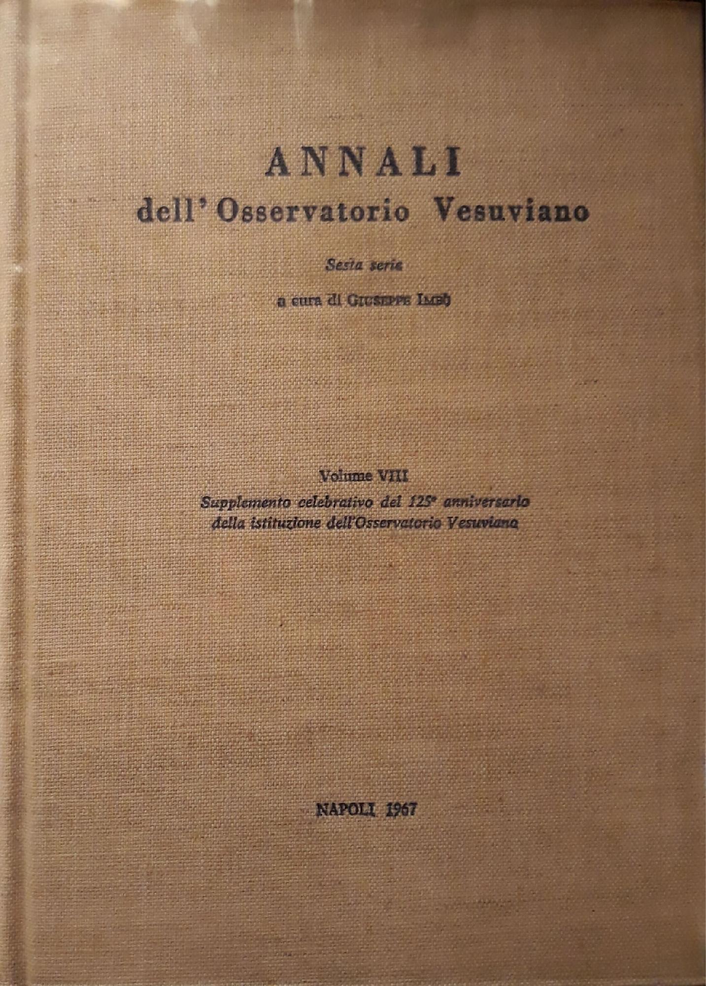 Annali dell'osservatorio vesuviano: volume VIII Supplemento celebrativo del 125° anniversario della istituzione dell'Osservatorio Vesuviano - copertina