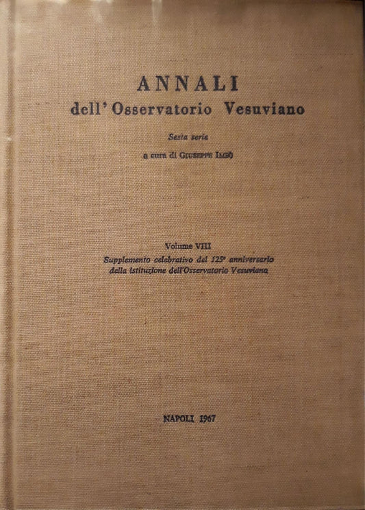 Annali dell'osservatorio vesuviano: volume VIII Supplemento celebrativo del 125° anniversario della istituzione dell'Osservatorio Vesuviano - copertina
