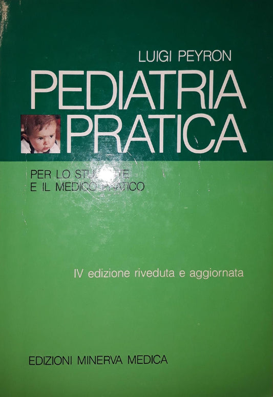Pediatria pratica; per lo studente e il medico pratico (IV edizione) - copertina