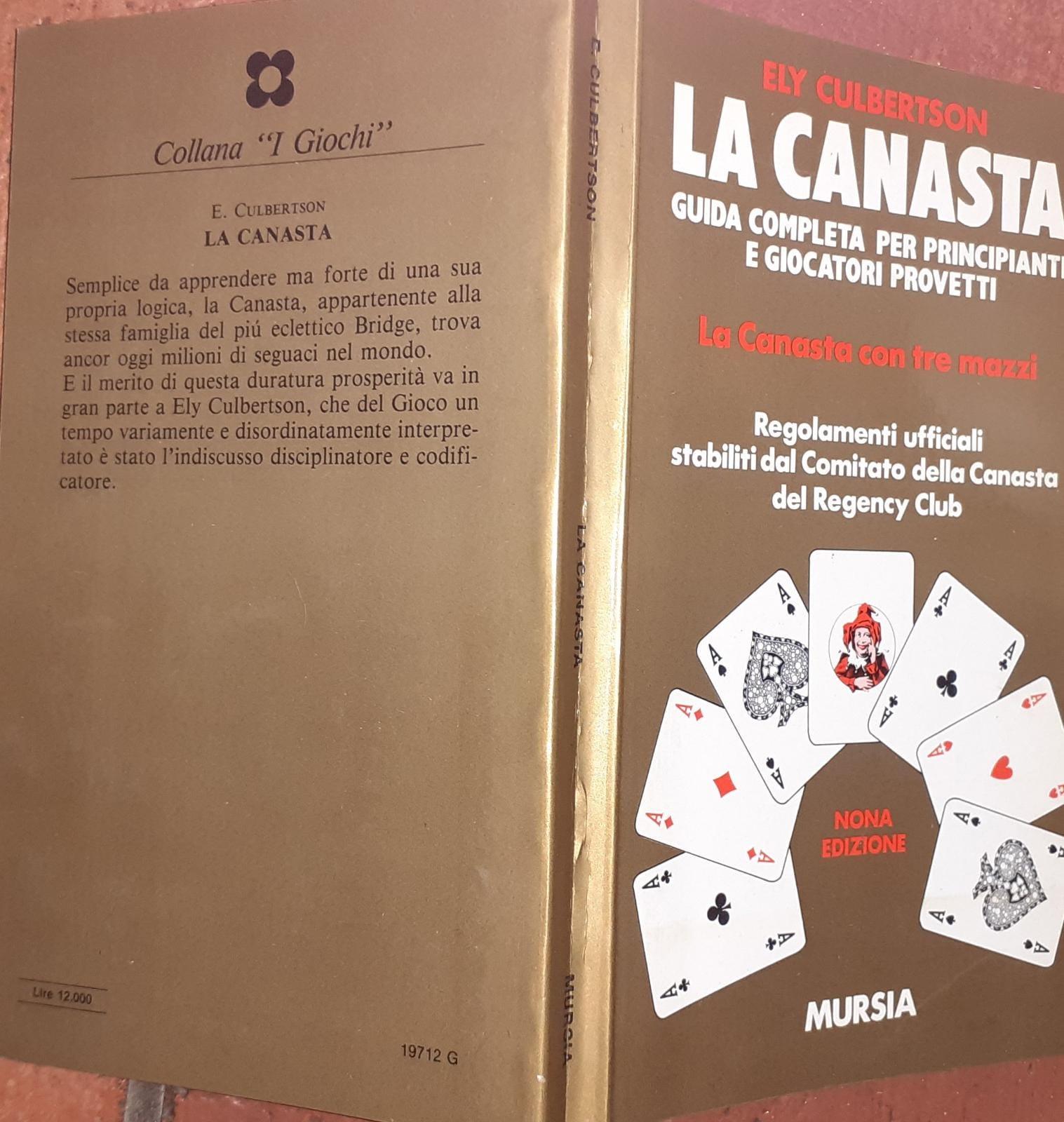 La canasta. Guida completa per principianti e giocatori provetti - copertina