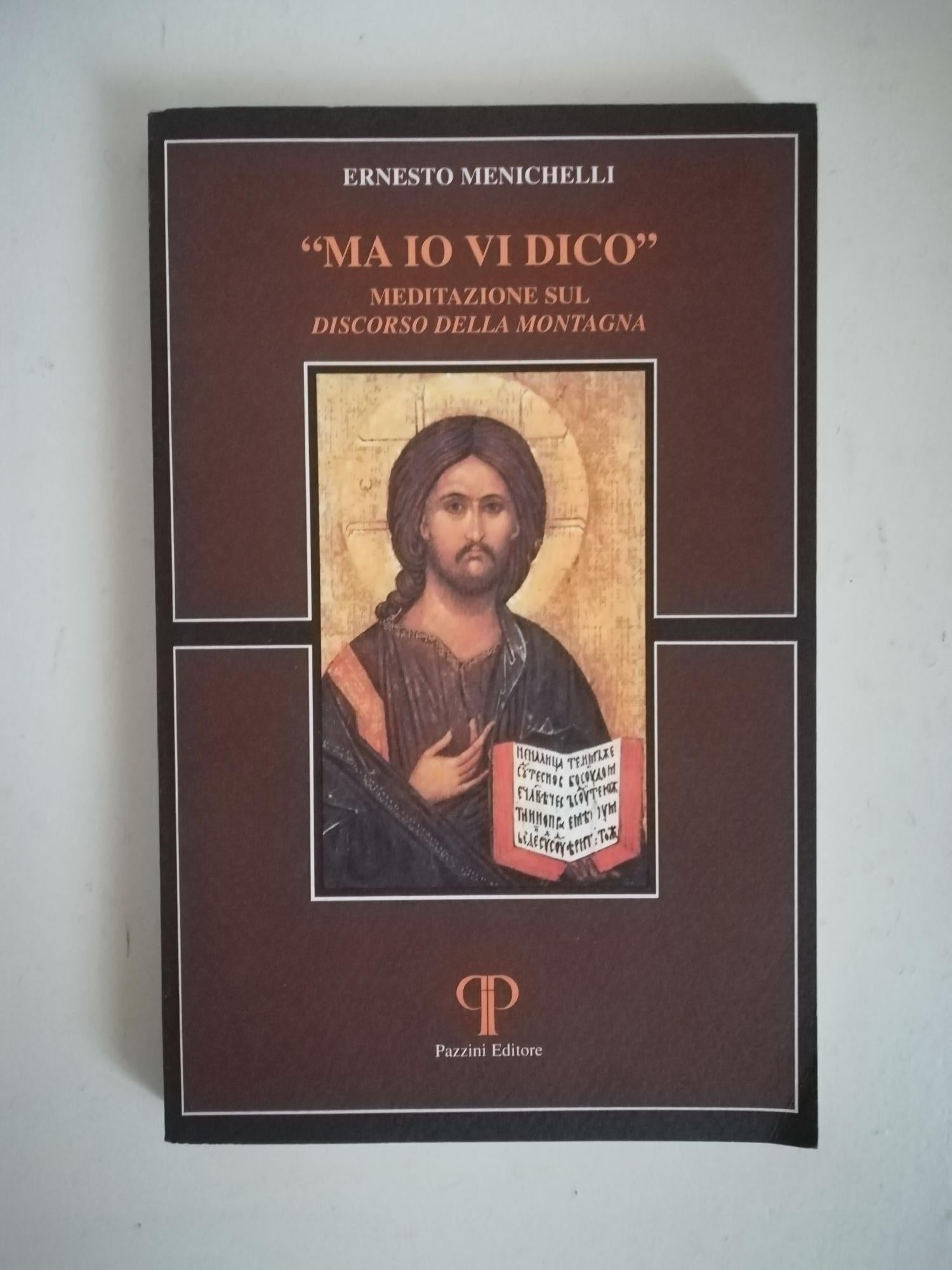 Ma io vi dico : meditazione sul Discorso della montagna - copertina