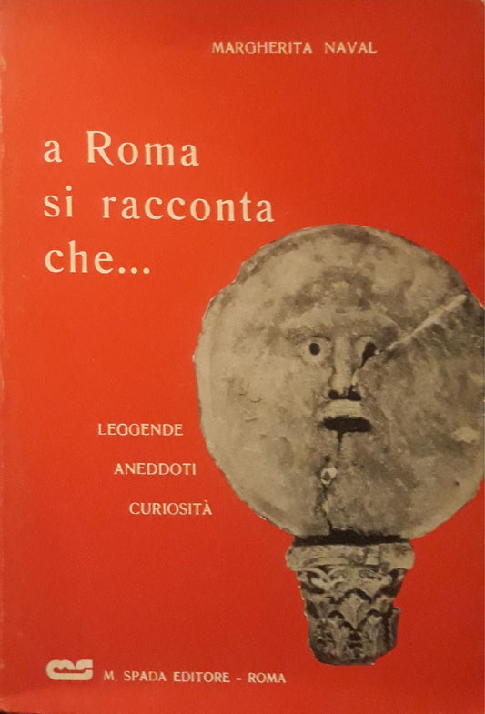 A Roma si racconta che.. leggende aneddoti curiosità - copertina