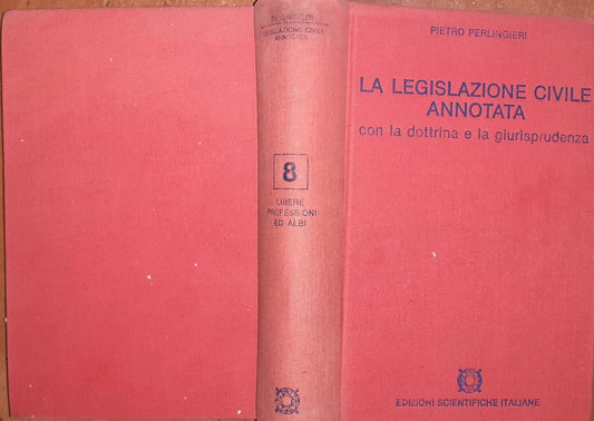 La legislazione civile annotata con la dottrina e la giurisprudenza. Volume 8 - copertina