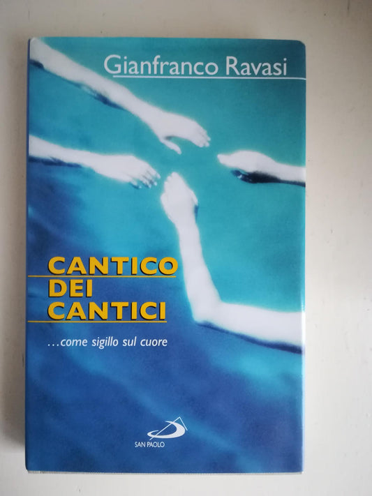 Cantico dei cantici.. come sigillo sul cuore - copertina