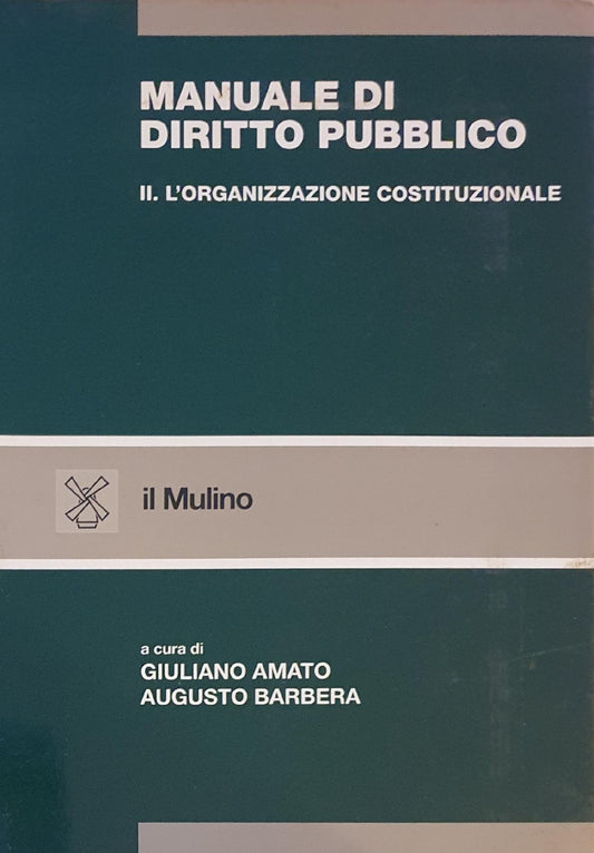 Manuale di diritto pubblico. II: L' organizzazione costituzionale - copertina