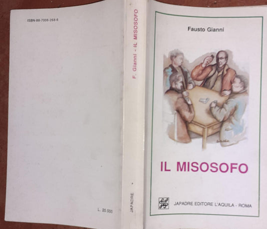 Il misosofo : scherzo metafisico in uno schiarimento, cinque dialoghi, un prologo e un epilogo - copertina