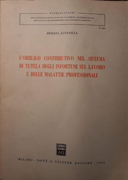 L' obbligo contributivo nel sistema di tutela degli infortuni sul lavoro e delle malattie professionali - copertina