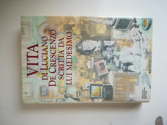 Vita di Luciano De Crescenzo scritta da lui medesimo - copertina