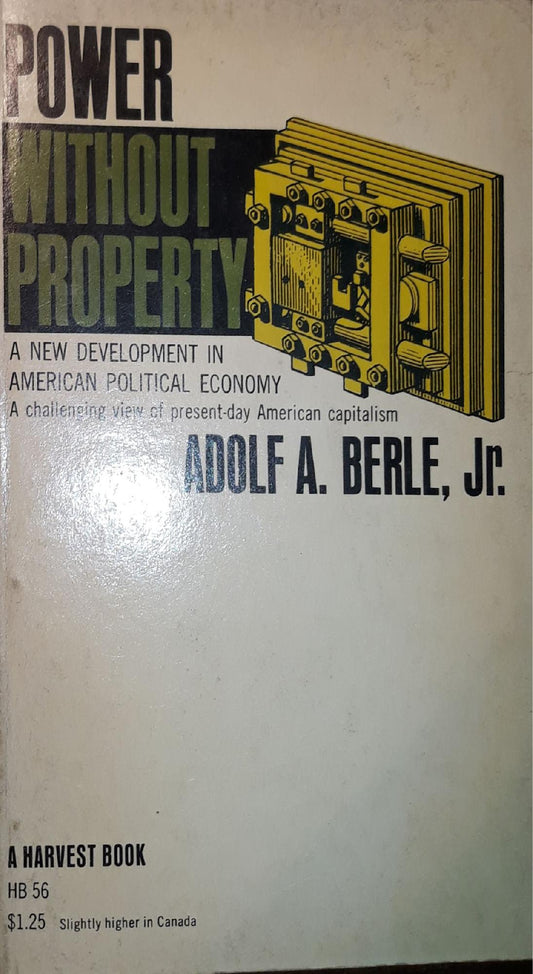 Power without property: a new development in american political economy - copertina
