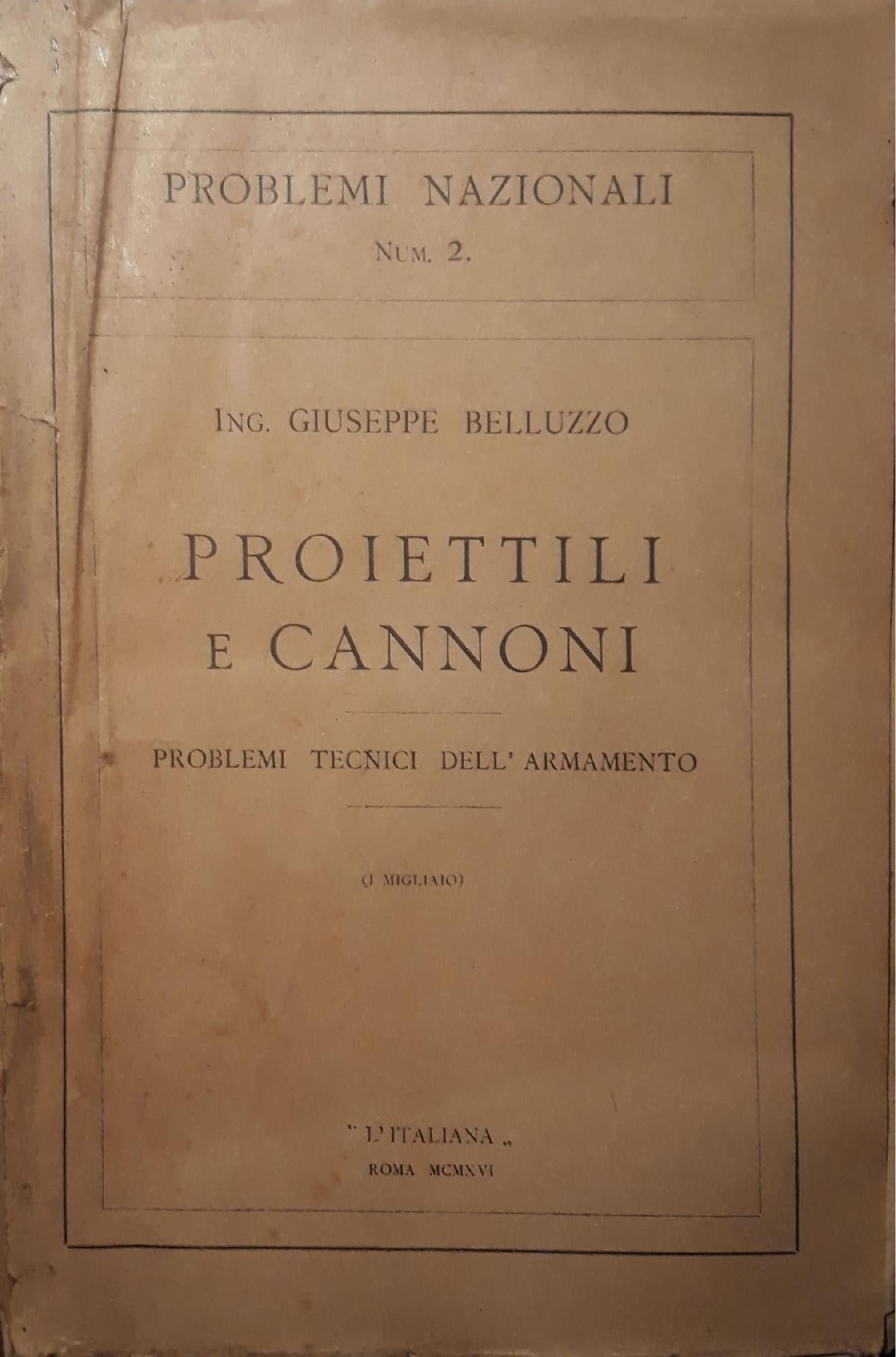 Proiettili e cannoni: Problemi tecnici dell'armamento - copertina