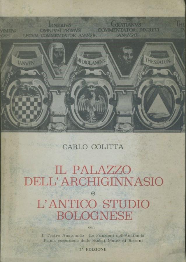 Il palazzo dell'archiginnasio e l'antico studio bolognese - copertina