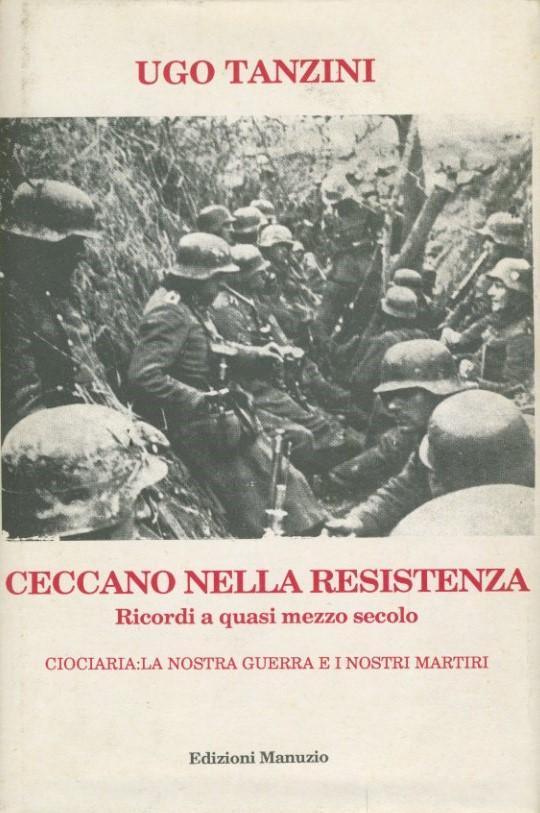 Ceccano nella resistenza. Ricordi a quasi mezzo secolo - copertina