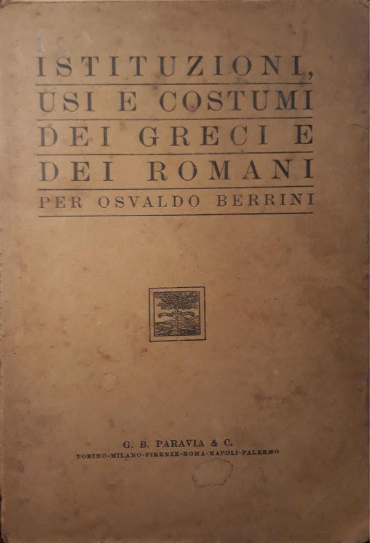 Istituzioni usi e costumi dei greci e dei romani - copertina