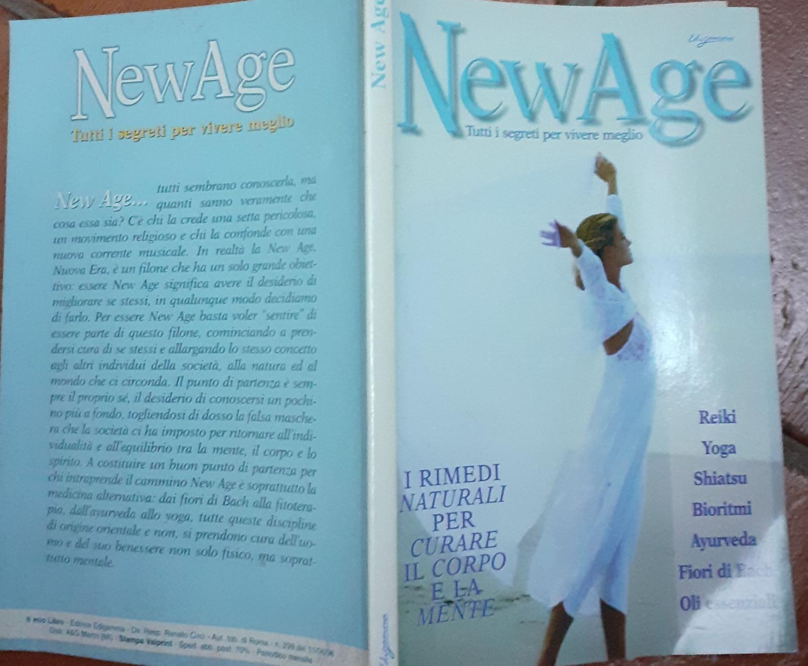 I rimedi naturali per curare il corpo e la mente. New Age. Tutti i segreti per vivere meglio - copertina