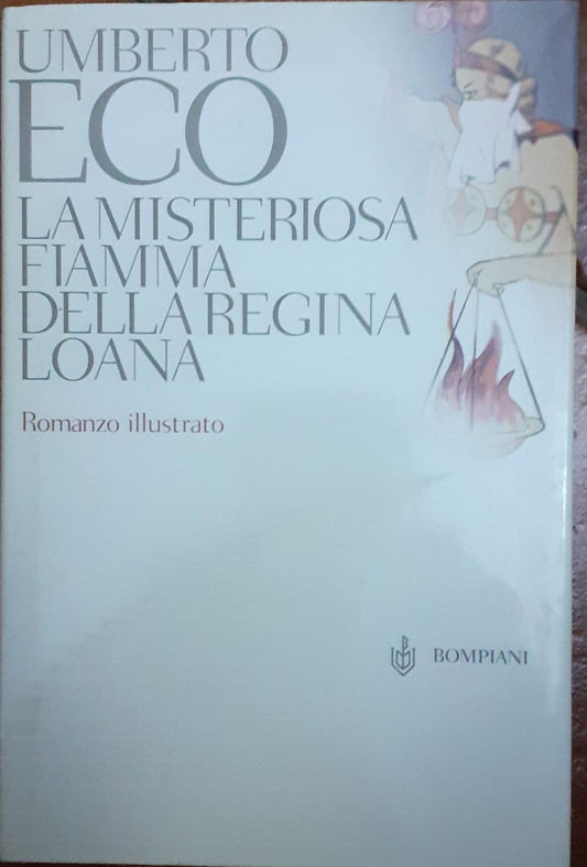 La misteriosa fiamma della regina Loana : romanzo illustrato - copertina