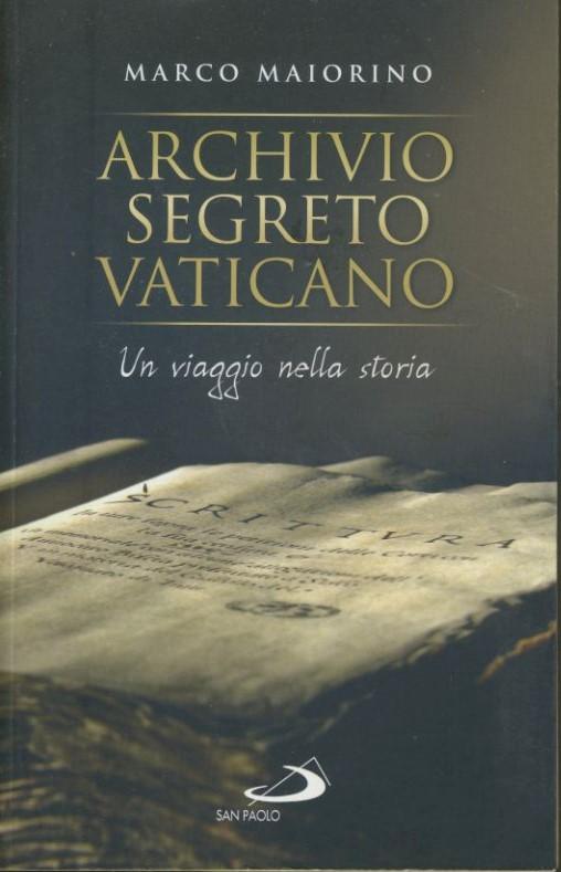 Archivio segreto vaticano : un viaggio nella storia - copertina