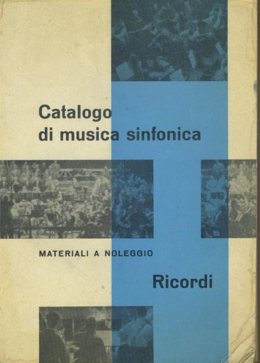 Catalogo di musica sinfonica. Materiali a noleggio - copertina