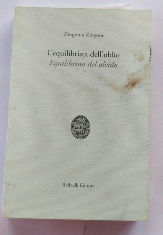 L'equilibrista dell'oblio. Equilibrista del olvido - copertina