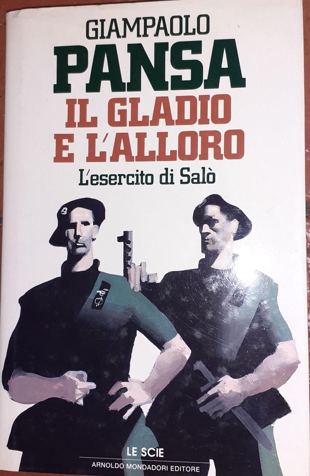 Il gladio e l'alloro : l'esercito di Salò - copertina