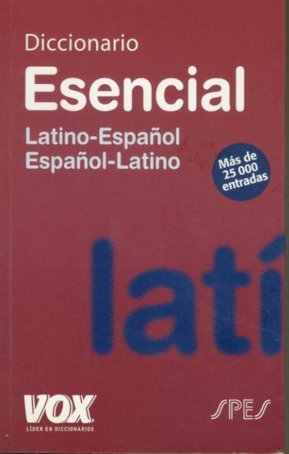 Diccionario esencial Latino - Espagnol. Espagnol - Latino - copertina