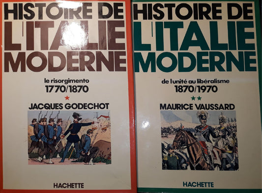 Histoire de l'Italie moderne: Volume I - Le Risorgimento (1770-1870) p.581; Volume II - da l'unitè au liberalisme (1870 - 1970) p.455 - copertina