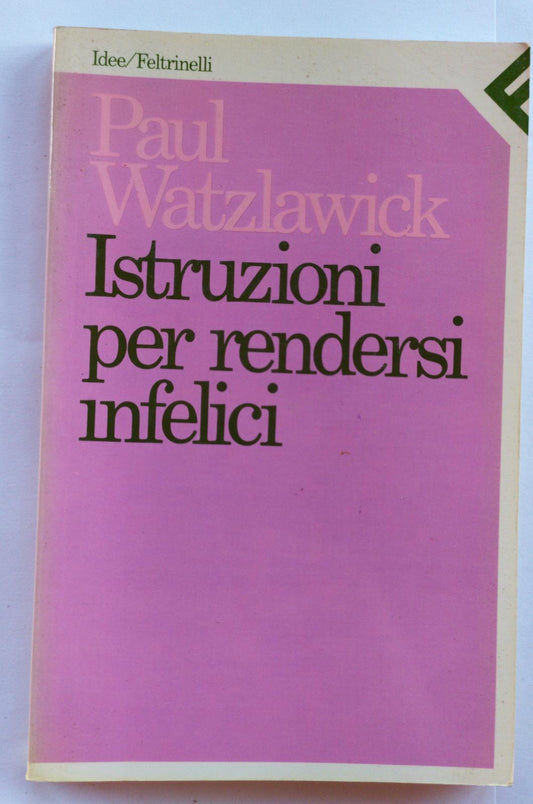Istruzioni per rendersi infelici - copertina