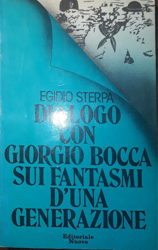 Diaologo con Giorgio Bocca sui fantasmi di una generazione - copertina