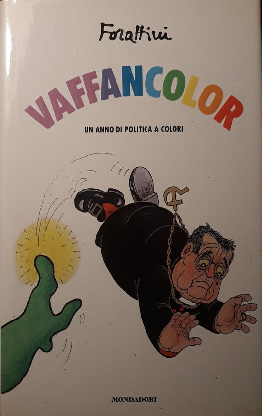 Vaffancolor : un anno di politica a colori - copertina