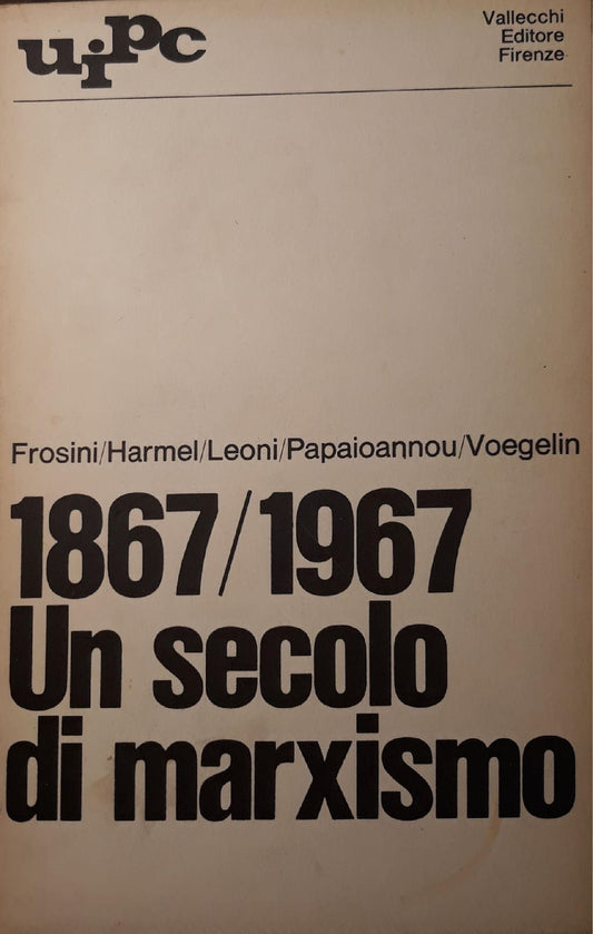 1867/1967 un secolo di marxismo - copertina