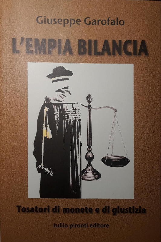 L' empia bilancia : tosatori di monete e di giustizia - copertina