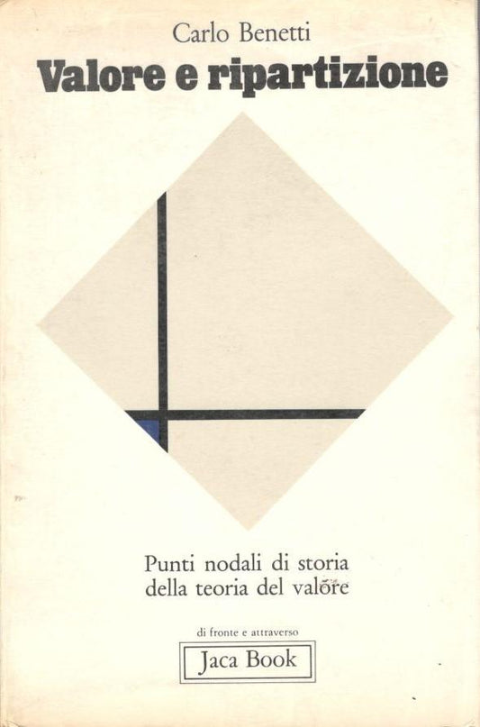 Valore e ripartizione. Punti nodali di storia della teoria del valore - copertina