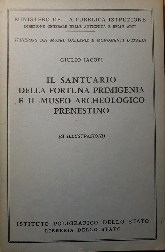 Il Santuario della Fortuna Primigenia e il Museo archeologico Prenestino (61 illustrazioni) - copertina