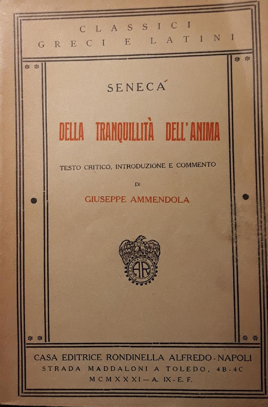 Della tranquillità dell'anima: testo critico e commento di Giuseppe Ammendola - copertina