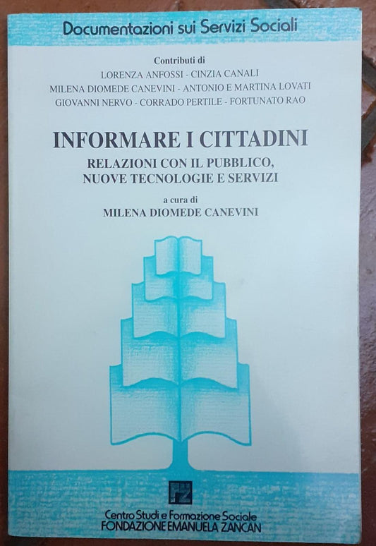 Informare i cittadini : relazioni con il pubblico, nuove tecnologie e servizi - copertina