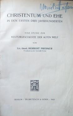 Chruistentum und ehe in den ersten drei jahrhundrten. Eine studie zur kulturgeschichte der alten welt - copertina