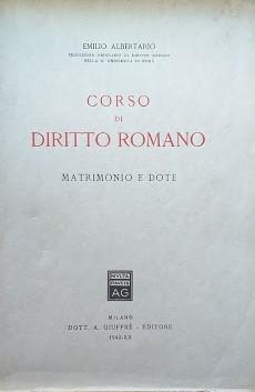 Corso di Diritto Romano. Matrimonio e dote - copertina