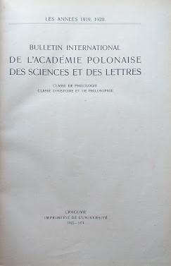 Bulletin International del'Académie Polonaise des Sciences et des Lettres. Classe de Philologie - Classe d'Histoire et de Philosophie. Les années 1919-1920 - copertina