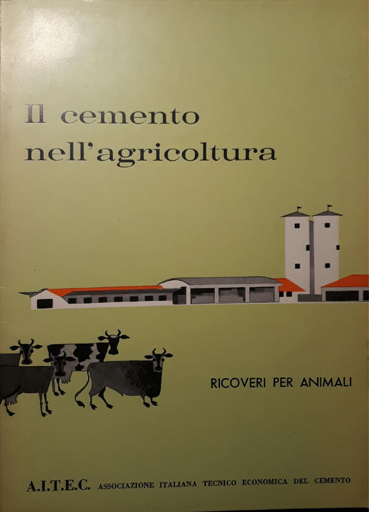Il cemento nell'agricoltura: ricoveri per animali - copertina