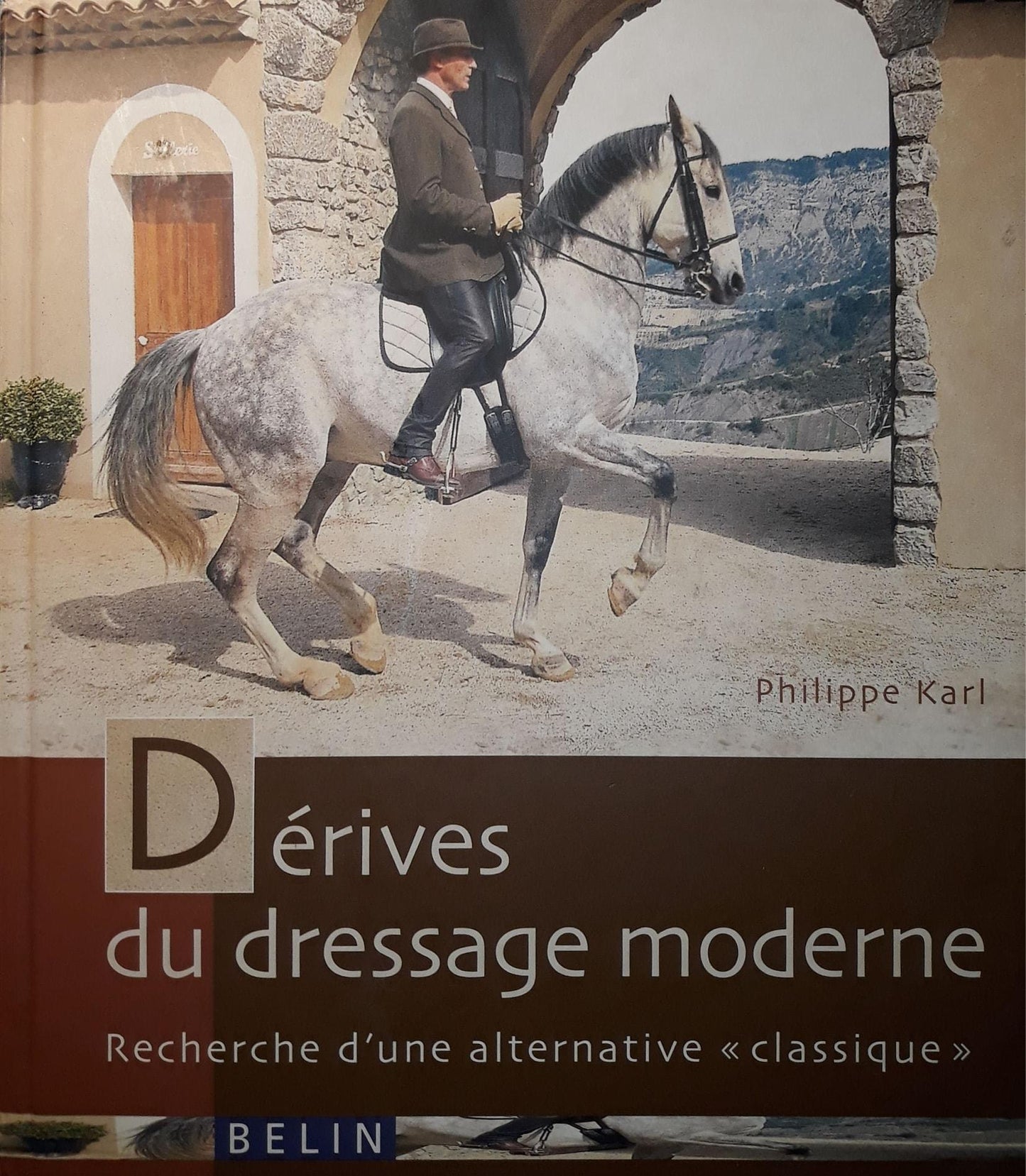 Dérive du dressage moderne: Recherche d'une alternative classique - copertina