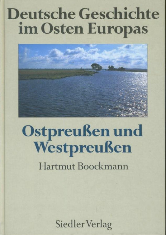 Deutsche Geschichte im Osten Europas: Ostpreußen und Westpreußen - copertina