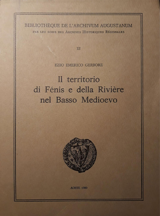 Il territorio di Fénis e della Rivière nel basso medioevo - copertina